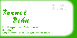 kornel mihu business card